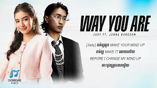 Download lagu Way You Are - Jady ft. Jenna Norodom [ Lyrics Video ] mp3
