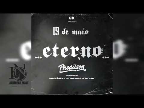 Phedilson Feat. Prodígio, Dji Tafinha & Sidjay - Eterno