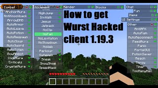 How to get Wurst hacked client for Minecraft 1.19.3