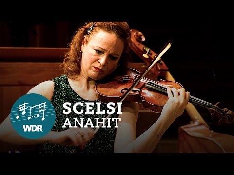 Giacinto Scelsi - Anahit | Carolin Widmann | WDR Symphony Orchestra | WDR 3