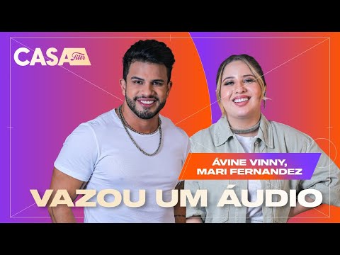 VAZOU UM ÁUDIO - Ávine Vinny, Mari Fernandez (Ao Vivo no Casa Filtr)