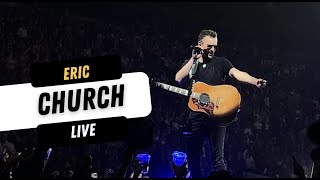 Eric Church - A Man Who Was Gonna Die Young (live)
