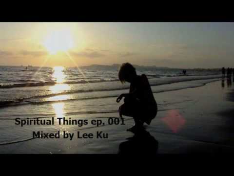 Spiritual Things ep.001 -  Jochen Miller Brace Yourself mixed by Lee Ku