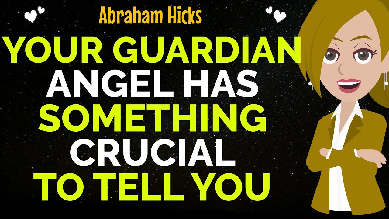 Your Guardian Angel Has Something Crucial To Tell You !✨✅Abraham Hicks 2025