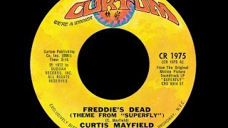 Curtis Mayfield ~ Freddie's Dead 1972 Funky Purrfection Version