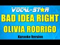 Olivia Rodrigo - Bad Idea Right (Karaoke Version)