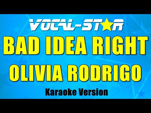 Olivia Rodrigo - Bad idea right (Karaoke Version)