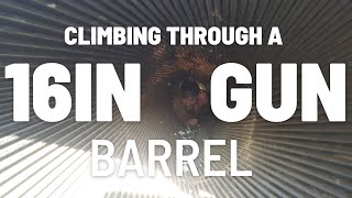 Climbing through a Battleship’s 16in Gun Barrel