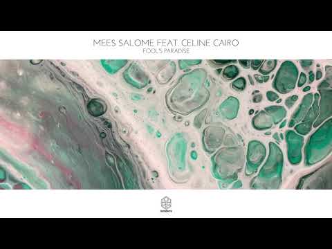 Mees Salomé featuring Celine Cairo - Fool's Paradise