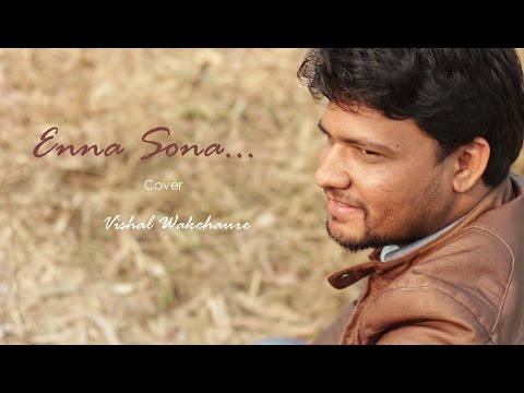 Vishal Wakchaure  Enna Sona-Cover-Vishal Wakchaure-Ok Jaanu