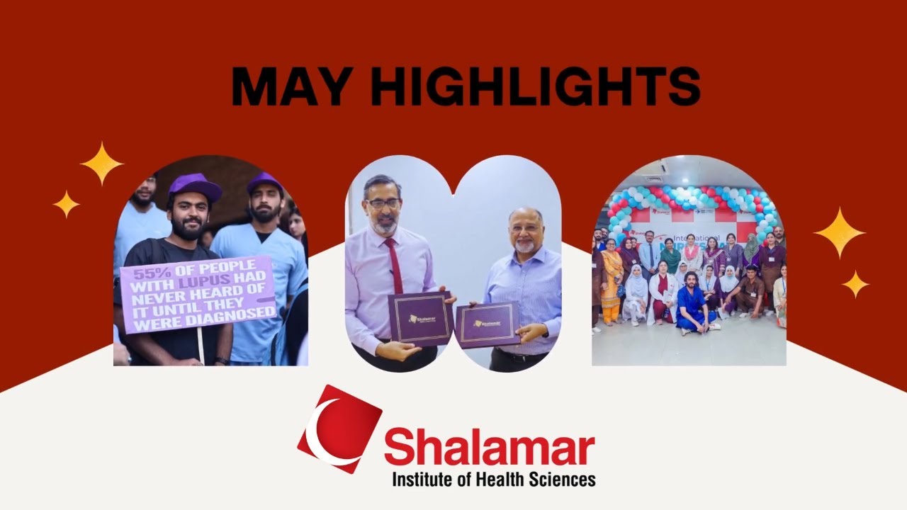 Shalamar Hospital | May Highlights | Achievements