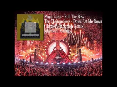 The Chainsmokers vs. Major Lazer vs. Hardwell -Don't Let Me Down vs. Roll The Bass(HardwellMashup)