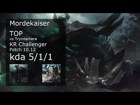 Mordekaiser Top vs Tryndamere - KR Challenger 5/1/1 Patch 10.12 Gameplay // [롤] 모데카이저 vs 트린다미어 탑