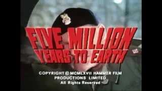 Five Million Years to Earth - Alternate U.S. Trailer