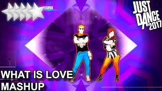 Just Dance 2017  What Is Love - Mashup