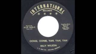 Billy Wilson - Oonie, Oonie, Yah, Yah!
