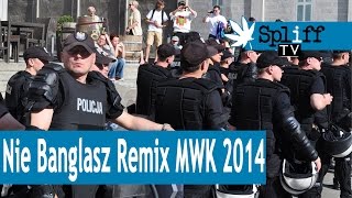 Nie Banglasz Remix [MWK 2014] FS DAN & SPLIFF