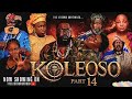 Koleoso Pt 14 Latest Yoruba Movie 2026 Iteledicon Ogboluke Kemity Yemi Sholade Efun