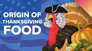 Learn English through Video The Surprising Origins of Thanksgiving Foods.