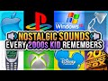 SOUNDS 2000 S KIDS WILL REMEMBER FOREVER Nostalgic Sounds