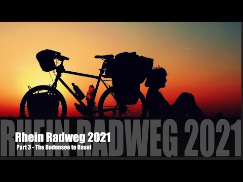 Rhein Radweg 2021🇨🇭: part 3 - Bodensee to Basel