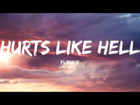 Fleurie-Hurts Like Hell(Lyrics Video)
