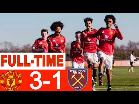 Manchester United 3 - 1 West Ham United | Highlights | U18 Premier League Cup | 04-03-26
