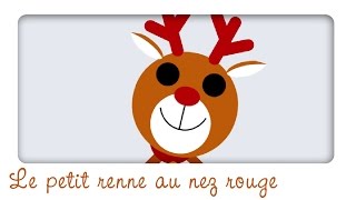 Le renne au nez rouge ♫ Comptines classiques & Comptines maternelles pour bébé en français