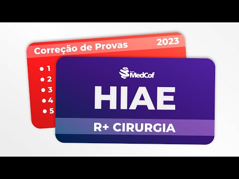 CORREÇÃO PROVA RESIDÊNCIA MÉDICA - HIAE 2023 R+ CIRURGIA