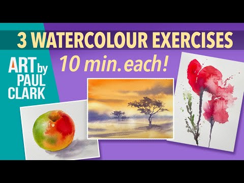 3 Watercolour Exercises - 10 min. each! ... when you don't know what to paint!