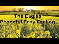 Peaceful easy feeling, Eagles ( Lyrics )