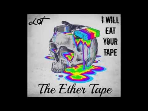 d0t - I Will Eat Your Tape