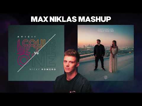 Avicii & Nicky Romero x Martin Garrix & Jex - I Could Be The One x Told You So (Max Niklas Mashup)