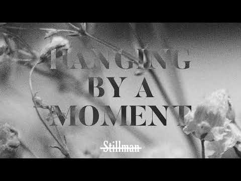 Hanging By A Moment - Lifehouse (Stillman cover)
