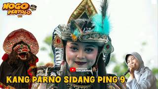 Download lagu KANG PARNO SIDANG PING 9 LAGU CEK SOUND JARANAN NOGO PERTOLO ‼️ mp3