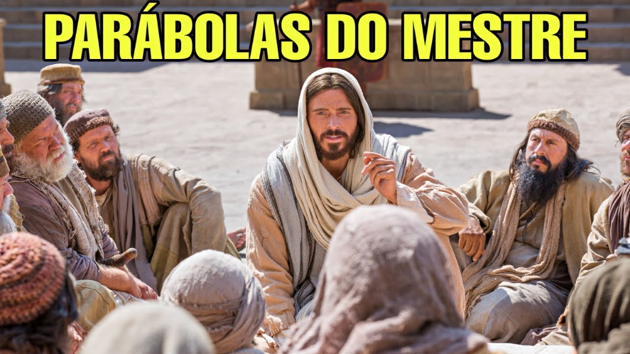 Ensinamentos da Bíblia - Parábolas de Jesus Cristo