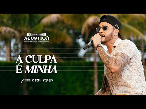 A Culpa É Minha - Jefferson Moraes