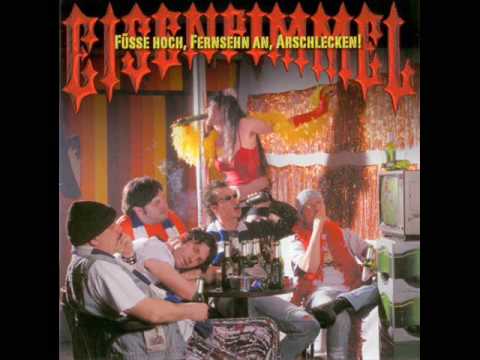 download lagu mp3 mp4 Eisenpimmel Fusse Hoch Fersehn An Arschlecken 2009, download mp3 Eisenpimmel Fusse Hoch Fersehn An Arschlecken 2009 free download mp3, download mp3 Eisenpimmel Fusse Hoch Fersehn An Arschlecken 2009