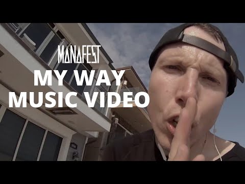 Manafest - My Way (Official Music Video)