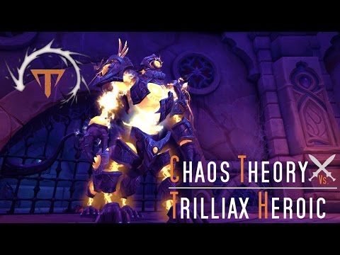 Chaos Theory VS Trilliax Heroic - Dual POV