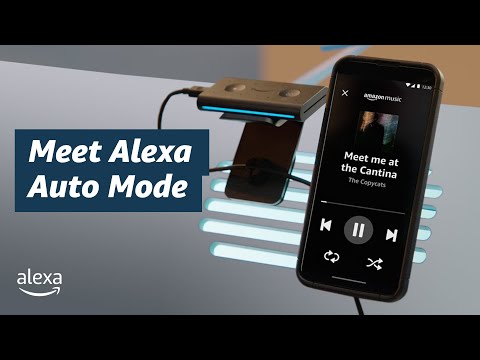 Meet Alexa Auto Mode | Amazon | Alexa