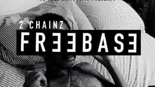 Trap Back - 2 Chainz - FreeBase EP