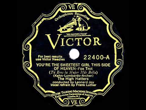 1930 High Hatters - You're The Sweetest Girl This Side Of Heaven (Frank Luther, vocal)