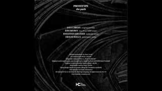 [THC 07] Prototype – The Path (Kim Brown Remix)