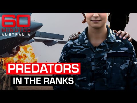 Enemies within: Shocking scourge of sexual violence in defence force | 60 Minutes Australia