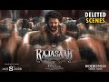 The Raja Saab Deleted Scenes Rebelstar Prabhas Maruthi Nidhi Agarwal Riddhi Malavika Mohan