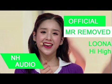 [MR Removed] LOONA (이달의소녀) - Hi High
