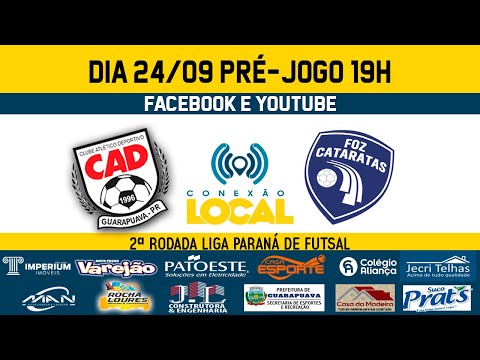 CRESOL/CAD/GUARAPUAVA x FOZ CATARATAS - LIGA PARANÁ DE FUTSAL