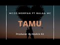 Mczo Morfan Ft Balaa Mc Kumbe Tamu OFFICAL AUDIO BLAND KUBWA COM