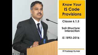 IS 1893-2016 (Part 1): Clause 6.1.5 Soil Structure Interaction